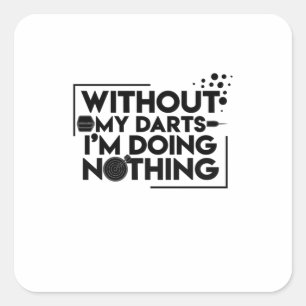 Zonder mijn kunst doe ik niets. vierkante sticker