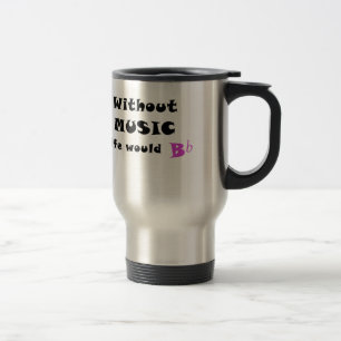 Zonder muziek zou het leven een flat zijn reisbeker