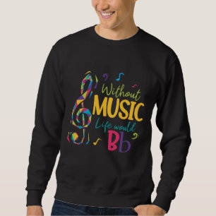 Zonder muziek zou het leven van de muziek een plat trui