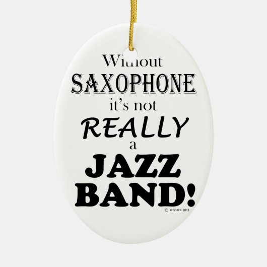 Zonder saxofone - Jazz Band Keramisch Ornament (Voorkant)