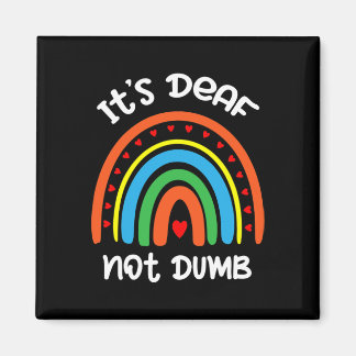 Zonder te horen - doof - niet te horen - doof weg magneet