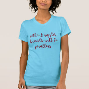 zonder tepels borst een grappig t-shirt ontwerp
