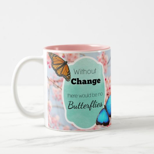 Zonder verandering Geen Butterflies Citaat Roze Aq Tweekleurige Koffiemok (Links)