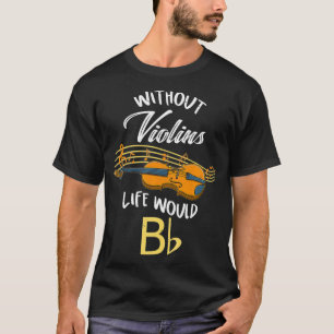 Zonder Violins leven zou er geen T-shirt