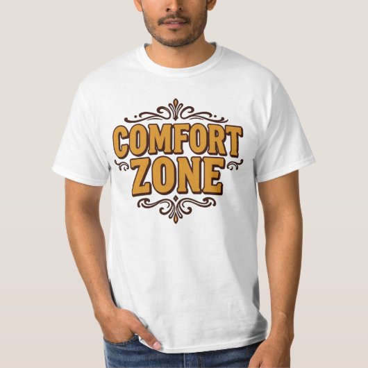 Zone de confort – T-shirt graphique drôle (Devant)