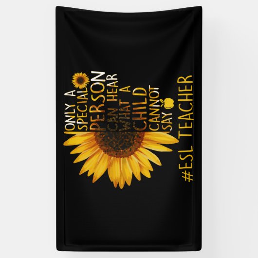 Zonnebloem ESL-leraar speciaal persoon kan horen Spandoek (Verticaal)