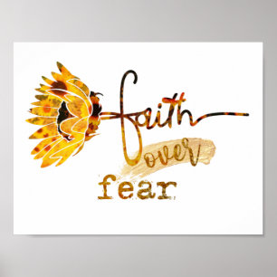 Zonnebloem Faith over angst Poster