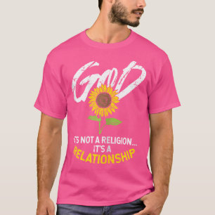Zonnebloem God geen religie Relatie Jesus Chri T-shirt