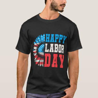 Zonnebloem Happy Labor Day Patriotic Labor Day Man T-shirt