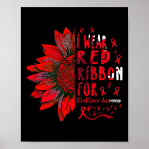 Zonnebloem I Draag rode lint voor bloedkanker Poster