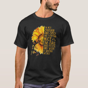 Zonnebloem ik ben geen suiker, specerijen en alles t-shirt