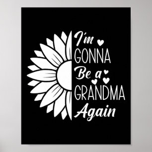 Zonnebloem Ik word weer oma Mot Poster