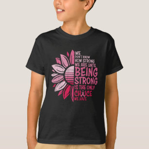 Zonnebloem met sterke borstkanker t-shirt