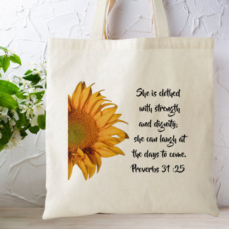 Zonnebloem Spreuken 31:25 Bijbelvers Aangepast Tote Bag