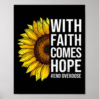 Zonnebloem voor overdosisbesef Met geloof komt hoo Poster