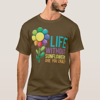 Zonnebloem zonder zonnebloemen t-shirt