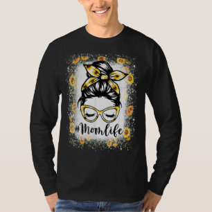 Zonnebloemen Bleken mama Life Hair Bun Vrouwen Moe T-shirt