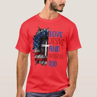 Zonnebloemen houden van Jezus en Amerika naar 4 ju T-shirt