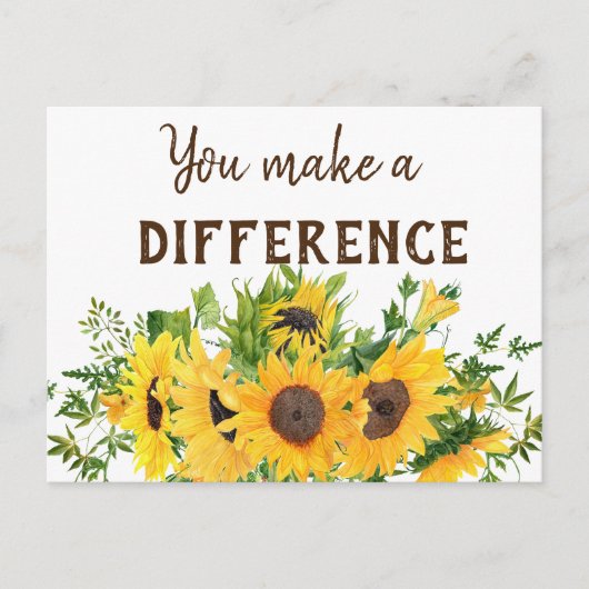 Zonnebloemen met Jouw Verschil Maakt Een Verschil  Briefkaart (Voorkant)