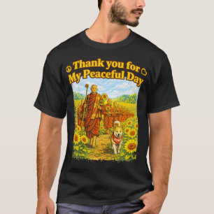 Zonnebloemwandeling Voor Vrede Met Monniken En Alo T-shirt