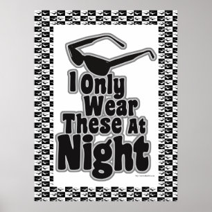 Zonnebrillen na Donker! Poster