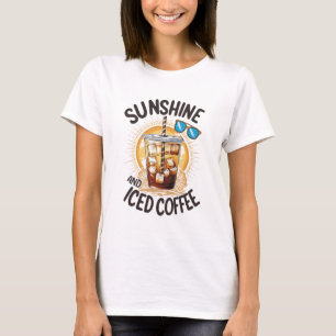 Zonneschijn en ijskoffie t-shirt