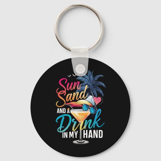 Zonnezand en een Drink In My Hand Beach Cruise Sleutelhanger (Voorkant)