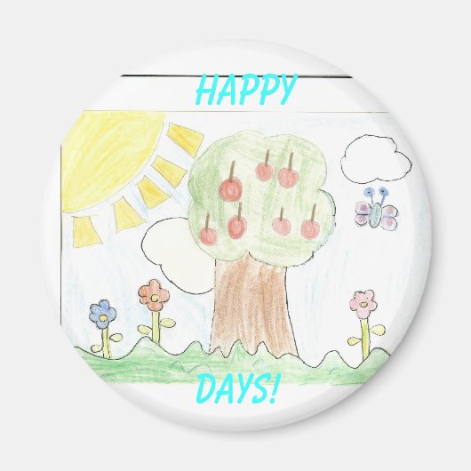 Zonnige dag, gelukkig, dagen! magneet (Voorkant)