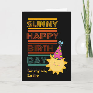 Zonnige Happy Birthday voor zuster Voeg een naam t Kaart