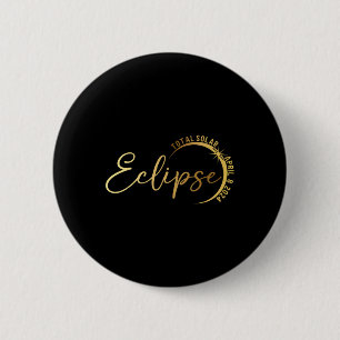 Zonsverduistering 2024 Totale Zonsverduistering 4. Ronde Button 5,7 Cm