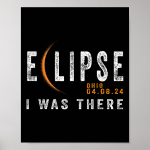 Zonsverduistering Ohio I was daar Totality Eclipse Poster