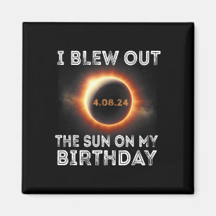 Zonsverduistering Verjaardag Ik blies de zon op mi Magneet