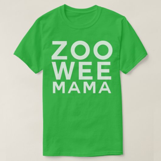 Zoo Wee Mama T-shirt (Design voorkant)