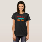 Zooloog Relax, ik krijg deze baan voor mannen vrou T-shirt (Voorkant volledig)