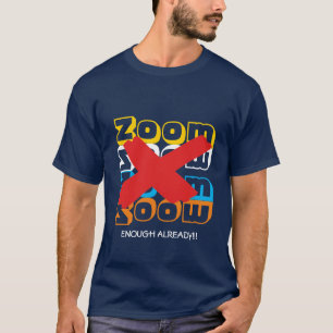 ZOOM Al genoeg    T-shirt