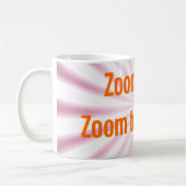 Zoom aujourd'hui.  Zoom Demain ! Coffee Mug (Gauche)