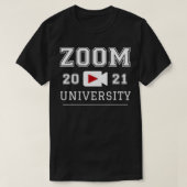 Zoom University Distance Home Education Afstuderen T-shirt (Design voorkant)
