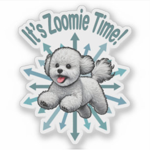 Zoomie Time van Bichon Frise Sticker