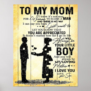 Zoon aan mama, cadeau aan mijn moeder, Moederdag-c Poster