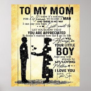 Zoon aan mama voor mijn moeder Lovely Gift Poster