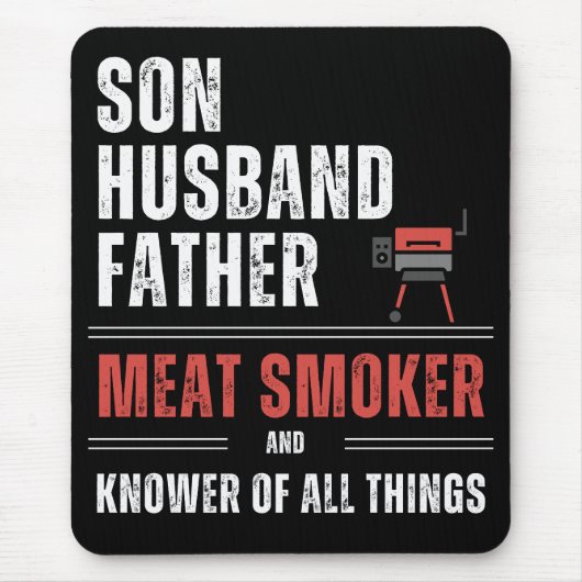 Zoon Echtgenoot Vader Vlees Roker & Knower van All Muismat (Voorkant)