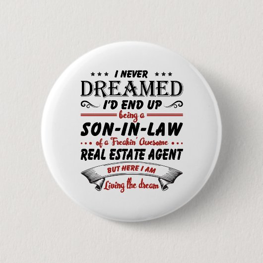 Zoon in de wet van Geweldige vastgoedmakelaar Ronde Button 5,7 Cm (Voorkant)