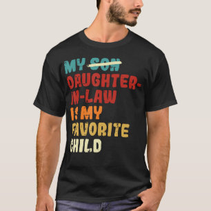 Zoon Schoondochter Schoonzoon Is Mijn Favoriete Ki T-shirt