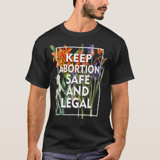 Zorg ervoor dat abortus veilig is en maak gebruik  t-shirt