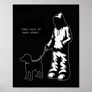 "Zorg goed voor elkaar" T-shirt met capuchon/hond Poster