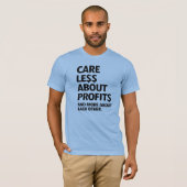 ZORG MINDER OVER WINSTEN T-SHIRT (Voorkant volledig)