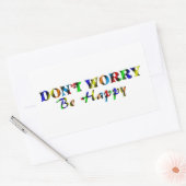 ZORG NIET DAT JE HAPPY BENT RECHTHOEKIGE STICKER (Envelop)