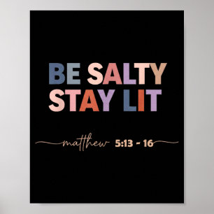 Zout blijven, blijf lit matthäus 5_13–16 christeli poster