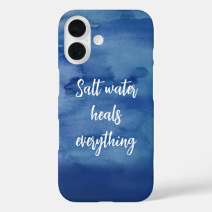 Zout water geneest alles blauwe textuur citaat iPhone 16 hoesje