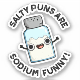 Zoute puns zijn natrium grappige chemie zout woord sticker